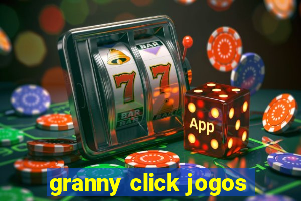 granny click jogos